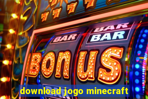 download jogo minecraft